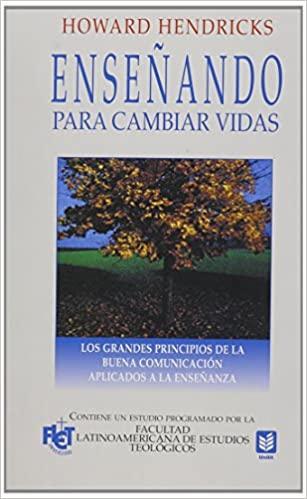 Enseñando para cambiar vidas - Howard Hendricks - Pura Vida Books