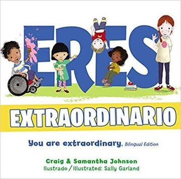 Eres extraordinario - Bilingüe - Craig & Samantha Johnson - Pura Vida Books