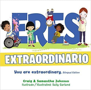 Eres extraordinario - Bilingüe - Craig & Samantha Johnson - Pura Vida Books