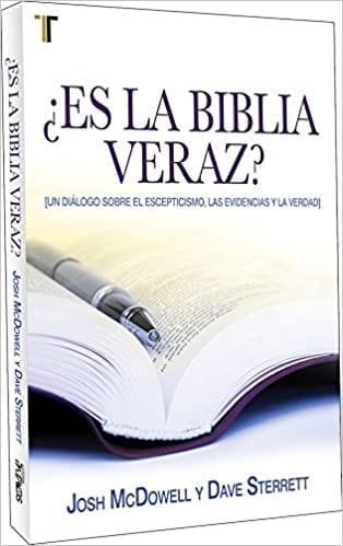 ¿Es la Biblia veraz? - Josh McDowell y Dave Sterrett - Pura Vida Books