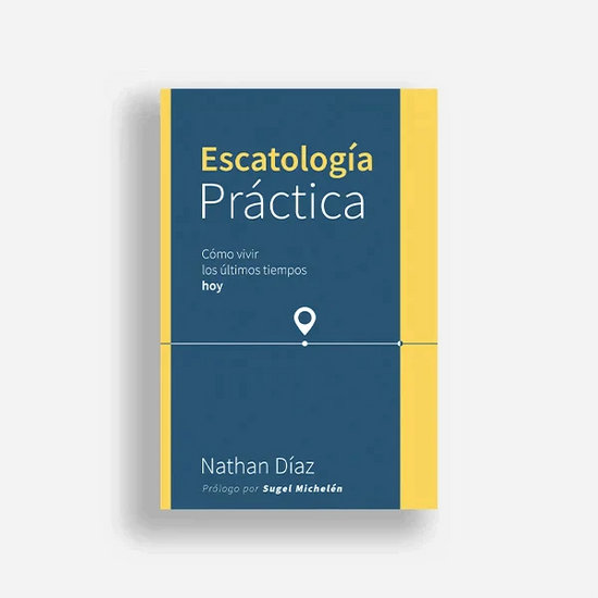 Escatología práctica - Pura Vida Books