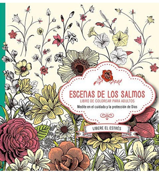 Escenas de los Salmos: Libro de colorear para adultos. Coloree mientras medita en la Palabra de Dios para su vida (Spanish Edition) - Pura Vida Books