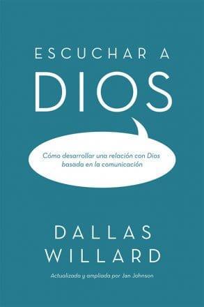 Escuchar a Dios - Dallas Willard - Pura Vida Books