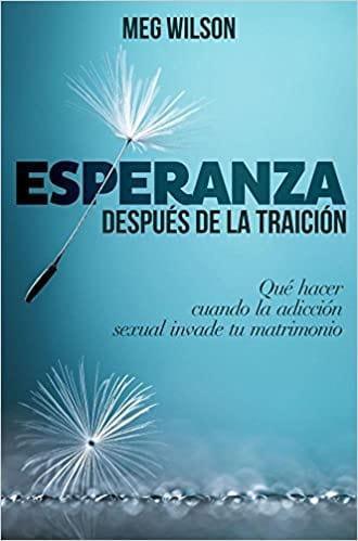 Esperanza después de la traición - Meg Wilson - Pura Vida Books