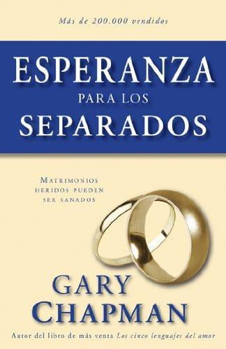 Esperanza para los separados - Gary Chapman - Pura Vida Books