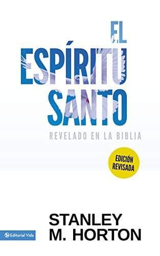 Espíritu Santo Revelado en la Bíblia - Stanley M. Horton - Pura Vida Books