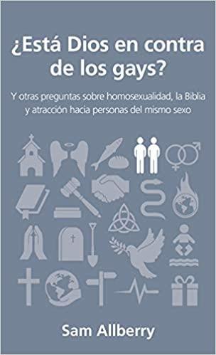 ¿Está Dios en contra de los gays? - Sam Allberry - Pura Vida Books