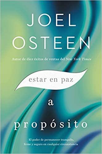 Estar en paz a propósito- Joel Osteen - Pura Vida Books