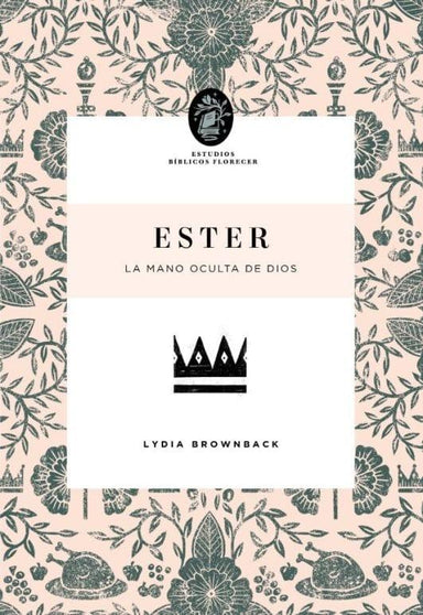 Ester -Lydia Brownback - Pura Vida Books