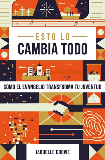 Esto lo cambia todo- Jaquelle Crowe - Pura Vida Books