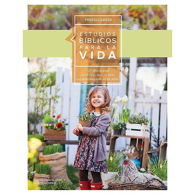 Estudios Bíblicos para la Vida para Preescolares: Manual para el Líder para Bebés–5 Años Primavera 2022 - Pura Vida Books