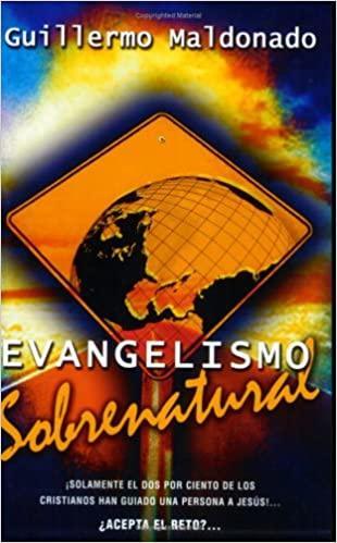 Evangelismo Sobrenatural - Guillermo Maldonado - Pura Vida Books