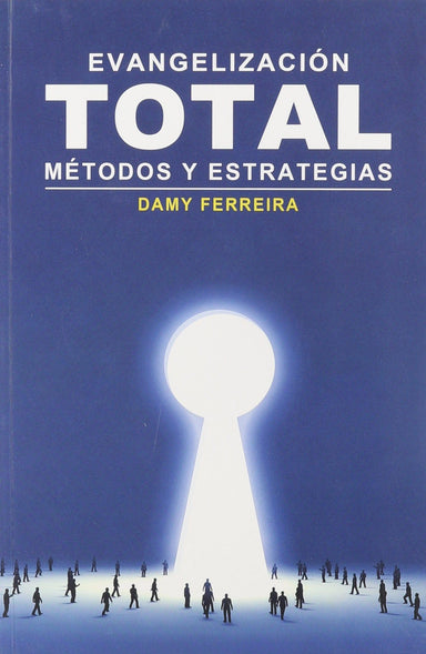 Evangelización Total - Damy Ferreira - Pura Vida Books
