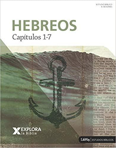 Explora la Biblia: Hebreos 1-7 - Pura Vida Books