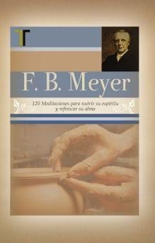 F.B. Meyer - Pura Vida Books