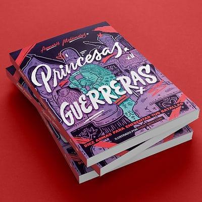 Princesas Guerreras- Amneris Melendez - Pura Vida Books