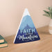Faith Moves Mountains Mountain Shape Décor - Pura Vida Books