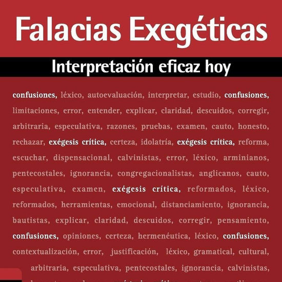 Falacias Exegéticas: Interpretación eficaz hoy - D. A. Carson - Pura Vida Books