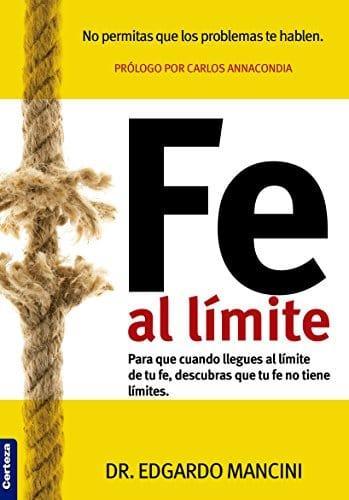 Fe al límite - Edgardo Mancini - Pura Vida Books