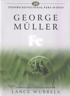 Fe - George Müller - Pura Vida Books