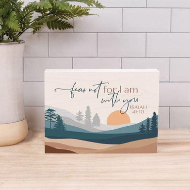 Fear Not For I Am With You Isaiah 41:10 Wood Block Décor - Pura Vida Books