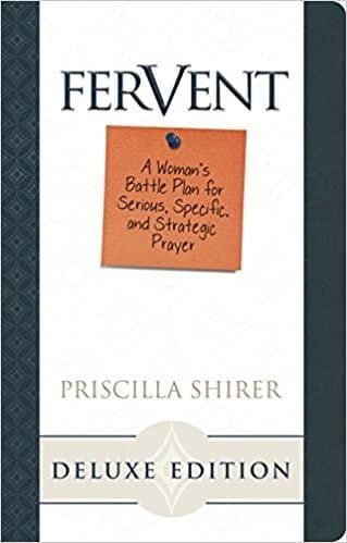 Fervent: LeatherTouch Edition - Priscilla Shirer - Pura Vida Books