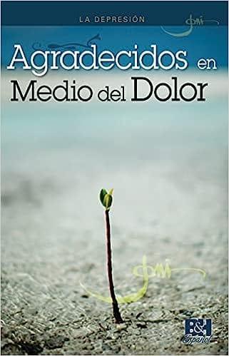 folleto Agradecidos en medio del dolor - Joni Eareckson Tada - Pura Vida Books