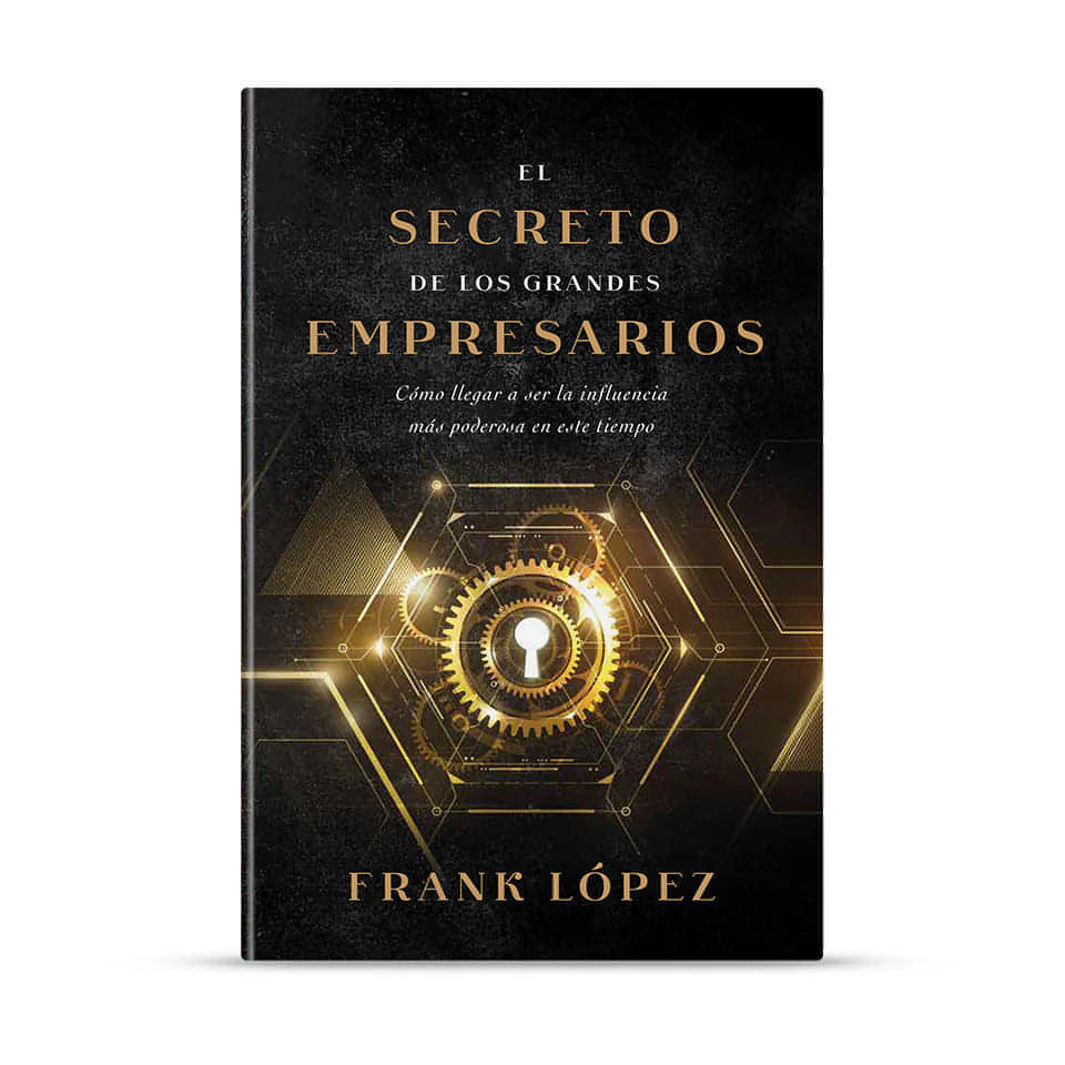 El Secreto De Los Grandes Empresarios- Frank López