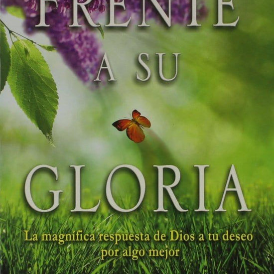 Frente a su Gloria - Sharon Jaynes - Pura Vida Books