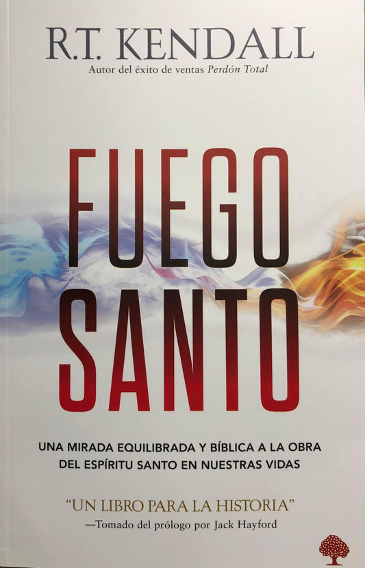 Fuego santo - R.T. Kendall - Pura Vida Books