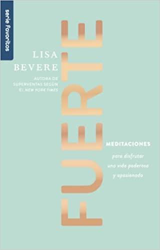 Fuerte - Lisa Bevere - Pura Vida Books