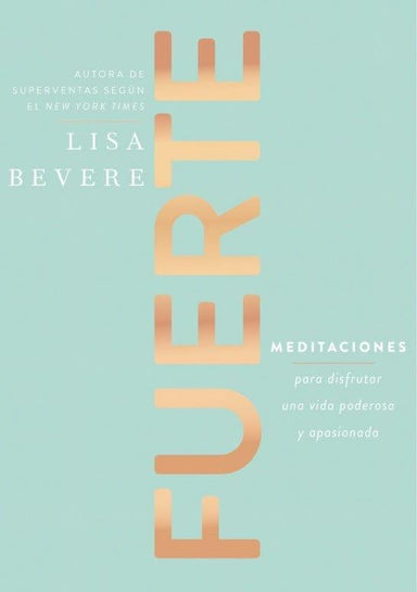 Fuerte - Lisa Bevere - Pura Vida Books