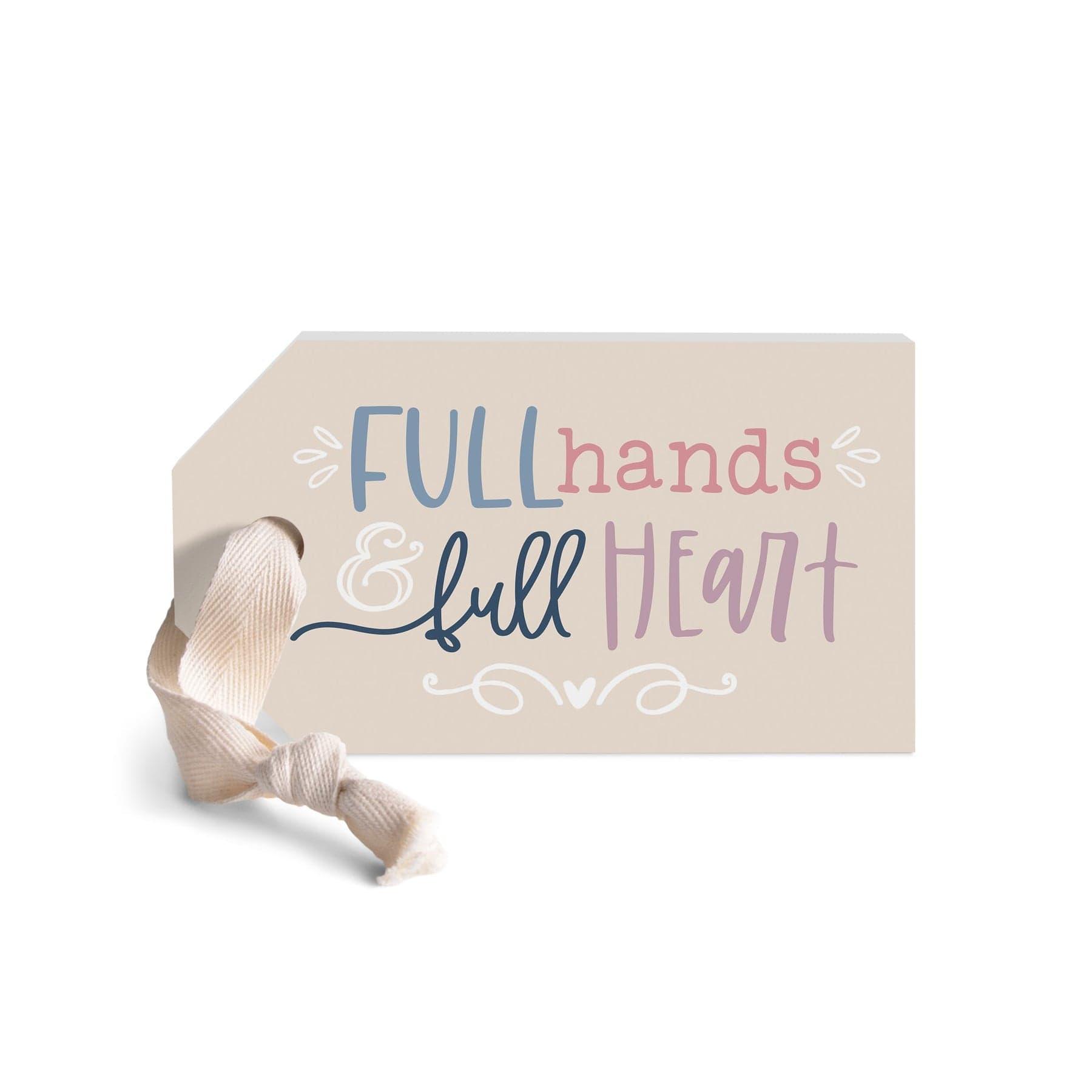 Full Hands & Full Hearts Tag Shape Décor - Pura Vida Books