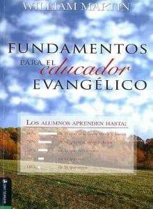Fundamentos para el Educador Evangélico - William C. Martin - Pura Vida Books
