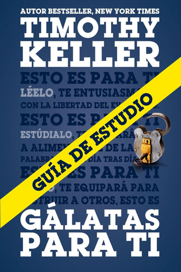 Gálatas para Ti (Guía de estudio) - Timothy Keller - Pura Vida Books