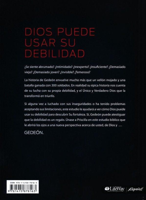 Gedeón: Su debilidad, la fortaleza de Dios - Priscilla Shirer - Pura Vida Books