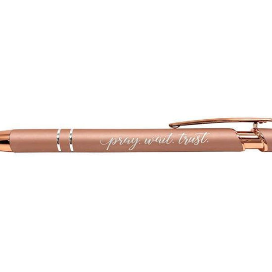 Gift Pen Soft Touch Pray Wait Trust Rose Gold - Pura Vida Books