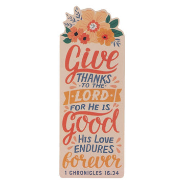 Give Thanks Floral Premium Cardstock Bookmark - 1 Chronicles 16:34 - Pura Vida Books