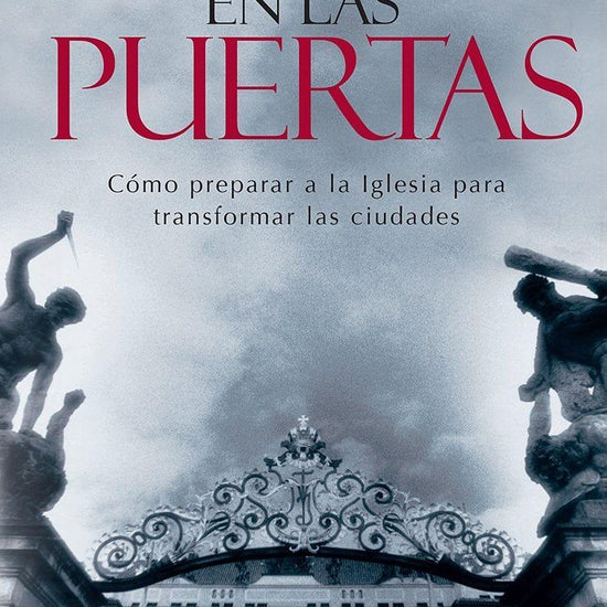 Gobernar en las puertas - Joseph Mattera - Pura Vida Books