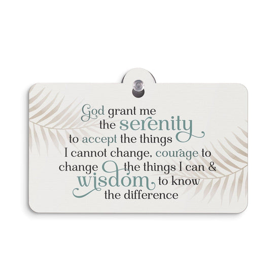 God Grant Me The Serenity To Accept The Things I Cannot Change Suction Sign - Pura Vida Books