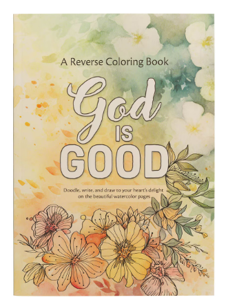 God Is Good reverse coloring book cover with watercolor florals