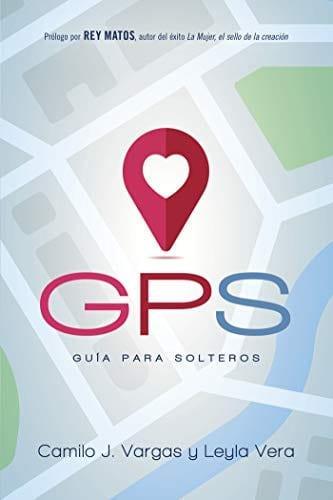 GPS: Guía para solteros - Pura Vida Books