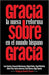 Gracia sobre Gracia: La Nueva Reforma en el mundo hispano - Pura Vida Books