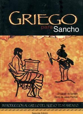 Griego para Sancho - Elizabeth de Sendek & Henry de Jesus - Pura Vida Books
