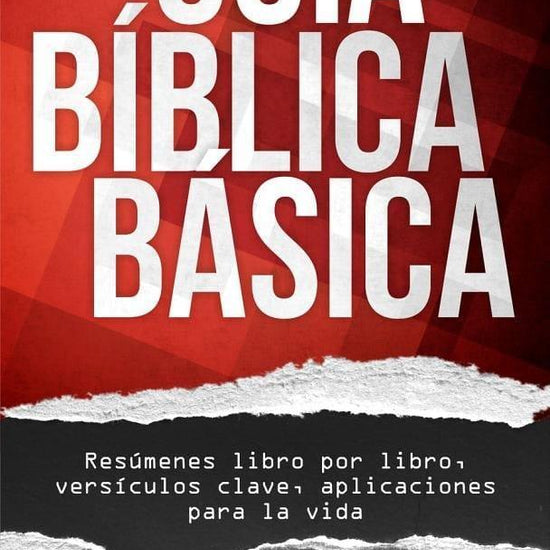 Guía bíblica básica: Resúmenes libro por libro, versículos clave, aplicaciones para la vida- Jim George - Pura Vida Books