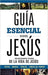 Guia Esencial Sobre Jesus - Pura Vida Books