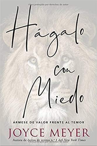 Hágalo con miedo - Joyce Meyer - Pura Vida Books