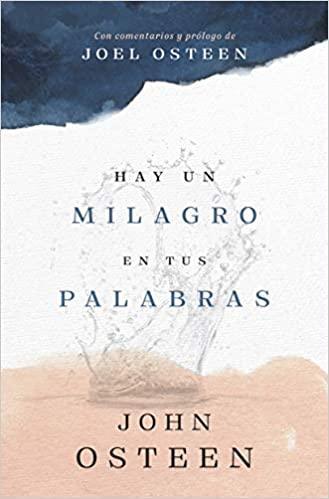 Hay un milagro en tus palabras- Joel Osteen - Pura Vida Books