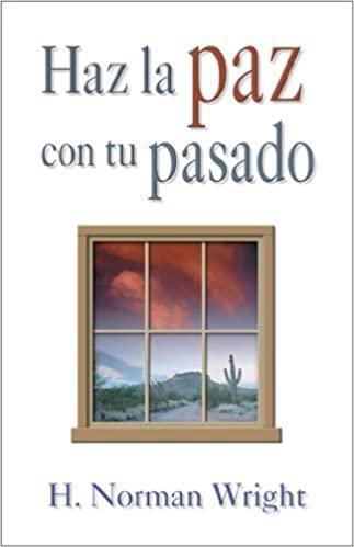 Haz La Paz Con Tu Pasado - Pura Vida Books