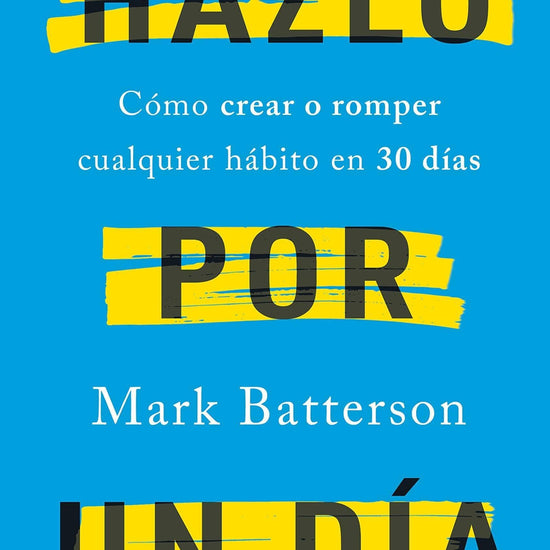 Hazlo por un día - Mark Batterson - Pura Vida Books